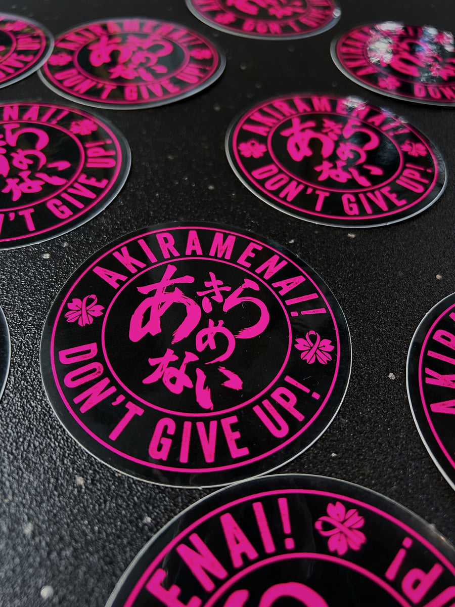 Akiramenai Sticker